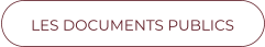 LES DOCUMENTS PUBLICS