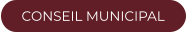 CONSEIL MUNICIPAL