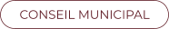 CONSEIL MUNICIPAL