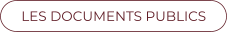 LES DOCUMENTS PUBLICS