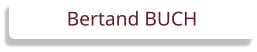 Bertand BUCH
