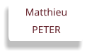 Matthieu PETER