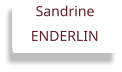 Sandrine ENDERLIN