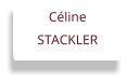 Céline STACKLER